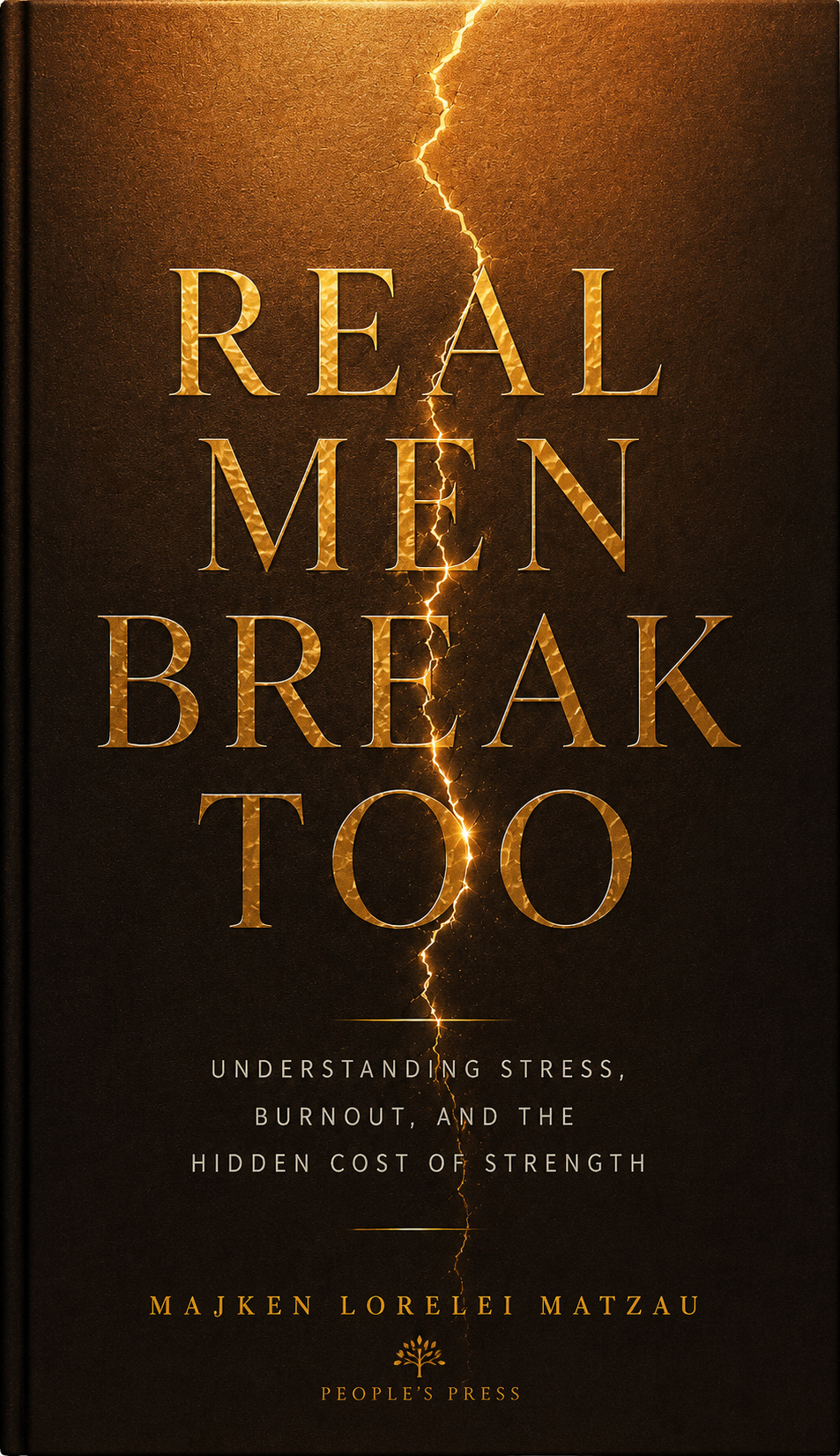 Cover of Real Men Break Too by Majken Lorelei Matzau