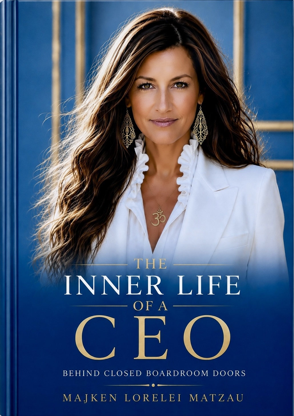 Cover of The Inner Life of a CEO by Majken Lorelei Matzau